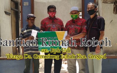 Bantuan Rumah Roboh Desa Gemulung Lebak