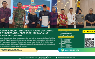 BAZNAS Kabupaten Cirebon Hadiri Deklarasi Open Defecation Free (ODF) Masyarakat Kabupaten Cirebon